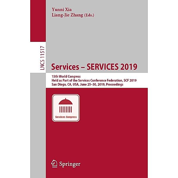 Services - SERVICES 2019 / Lecture Notes in Computer Science Bd.11517