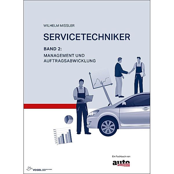 Servicetechniker Band 2, Wilhelm Missler