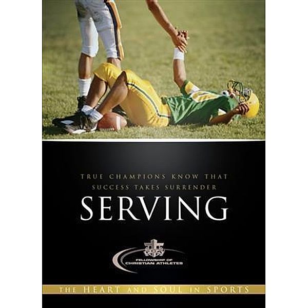 Serving, Fellowship of Christian Athletes