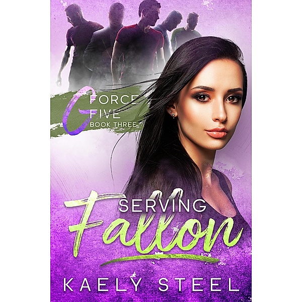 Serving Fallon (G Force Five) / G Force Five, Kathleen Lawless