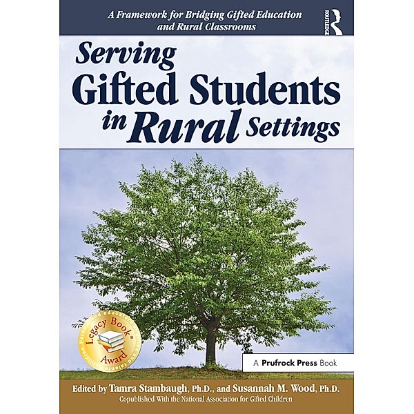 Serving Gifted Students in Rural Settings, Tamra Stambaugh, Susannah M. Wood