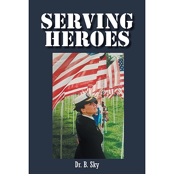 Serving Heroes, B. Sky