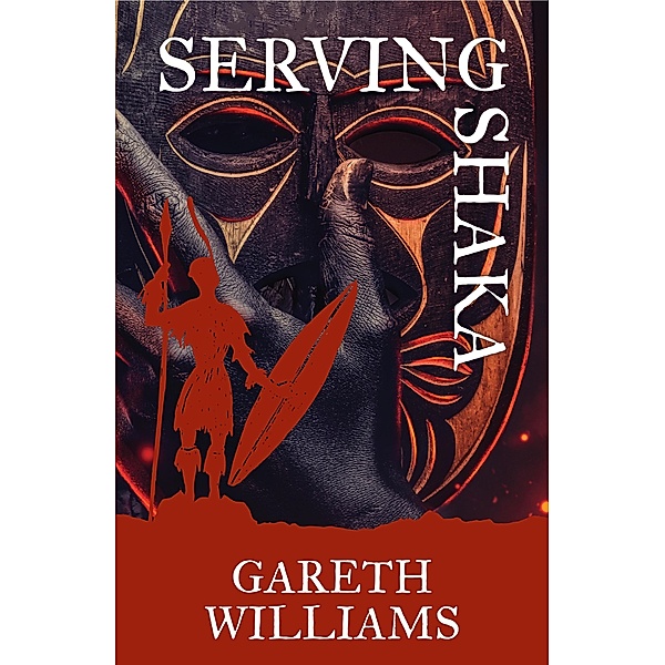 Serving Shaka / The Conrad Press, Gareth Williams
