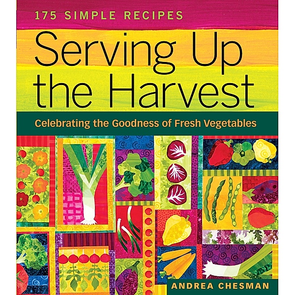Serving Up the Harvest, Andrea Chesman