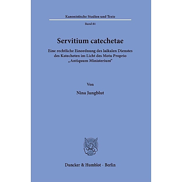 Servitium catechetae., Nina Jungblut