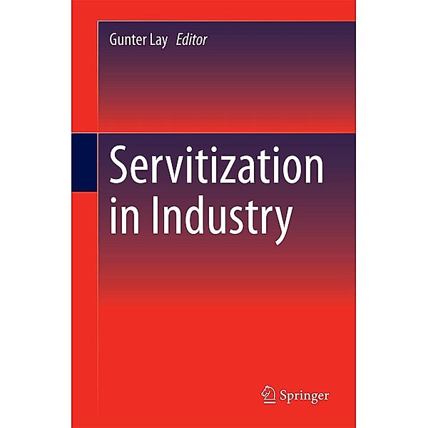 Servitization in Industry