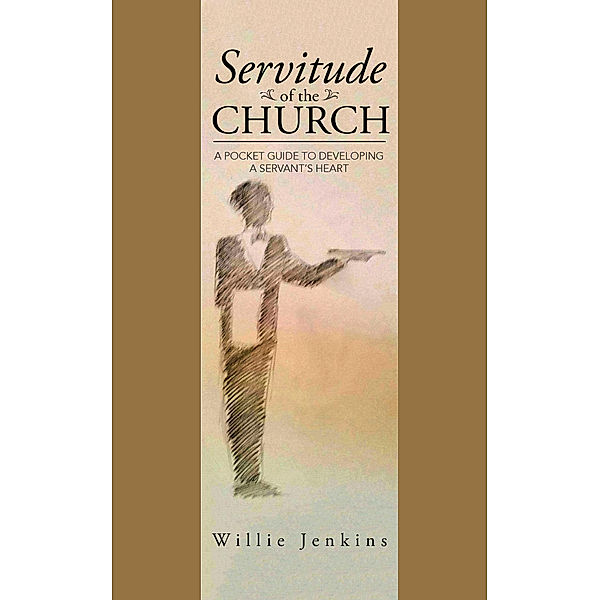 Servitude of the Church, Willie Jenkins