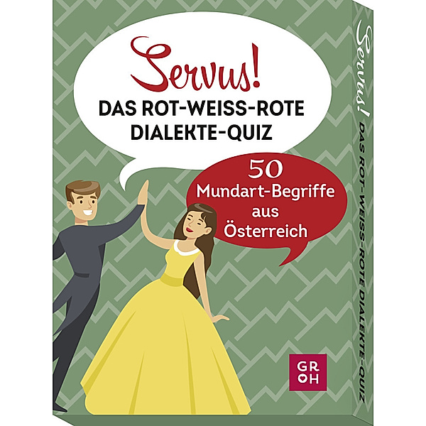 Groh Verlag Servus! Das rot-weiß-rote Dialekte-Quiz, Angelika Mandler-Saul