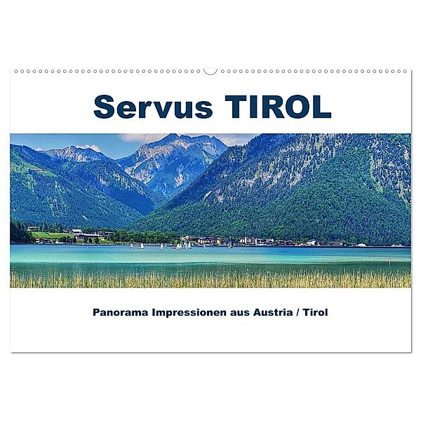 Servus TIROL Panorama Impressionen aus Austria / Tirol (Wandkalender 2024 DIN A2 quer), CALVENDO Monatskalender, Susan Michel