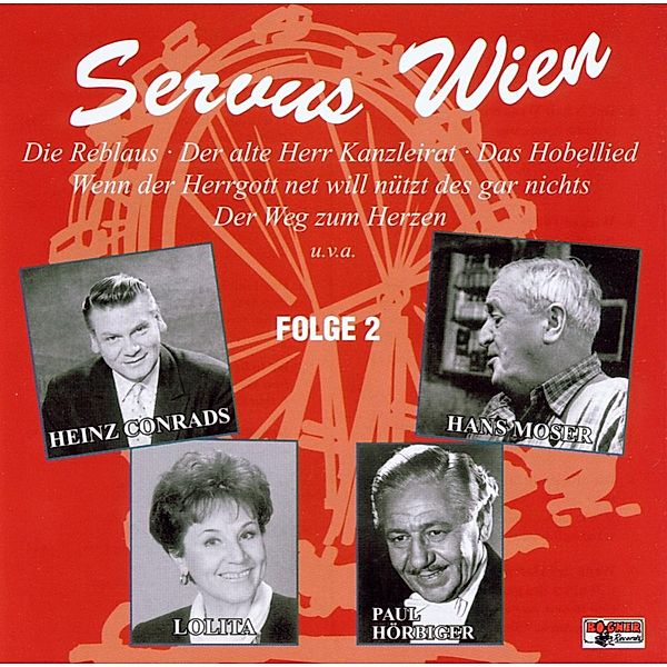 Servus Wien Vol. 2, Moser, Hörbiger, Lolita, Conrads