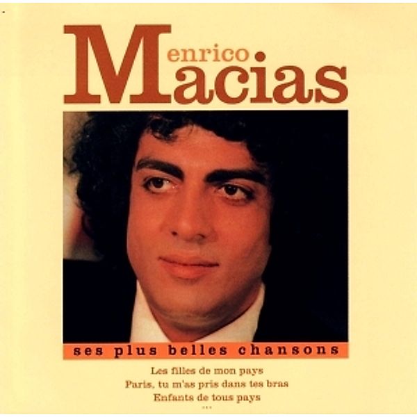 Ses Plus Belles Chansons, Enrico Macias