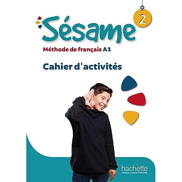 Sésame 2, m. 1 Buch, m. 1 Beilage, Hugues Denisot, Cédric Crosnier, Noémie Dedieu