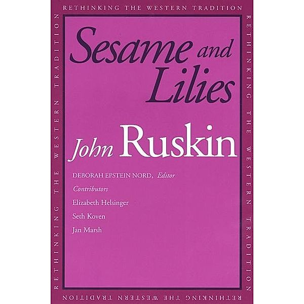 Sesame and Lilies, John Ruskin