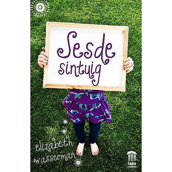 Sesde sintuig / LAPA Publishers, Elizabeth Wasserman