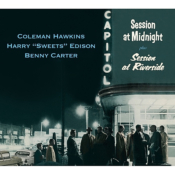Session At Midnight + Session At Ri, Coleman Hawkins, Harry Sweets Edison, Carter