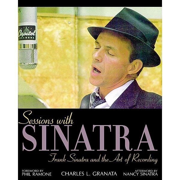 Sessions with Sinatra, Charles L. Granata