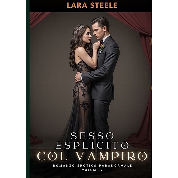 Sesso Esplicito col Vampiro, Lara Steele