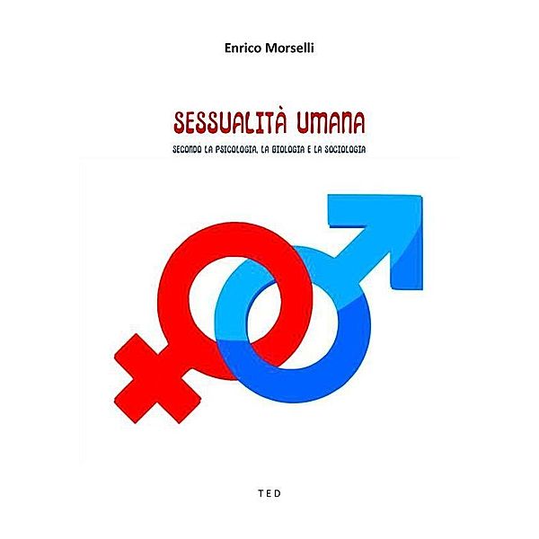 Sessualità umana, Enrico Morselli