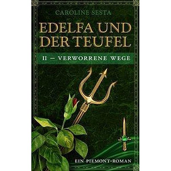 Sesta, C: EDELFA UND DER TEUFEL, Caroline Sesta