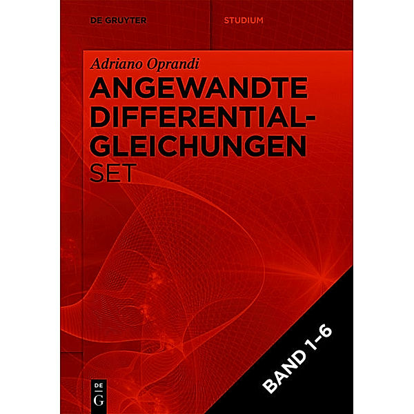 [Set Anwendungsorientierte Differentialgleichungen, Band 1-6 ], Adriano Oprandi