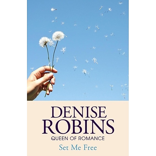 Set Me Free, Denise Robins