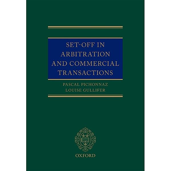 Set-Off in Arbitration and Commercial Transactions, Pascal Pichonnaz, Louise Gullifer