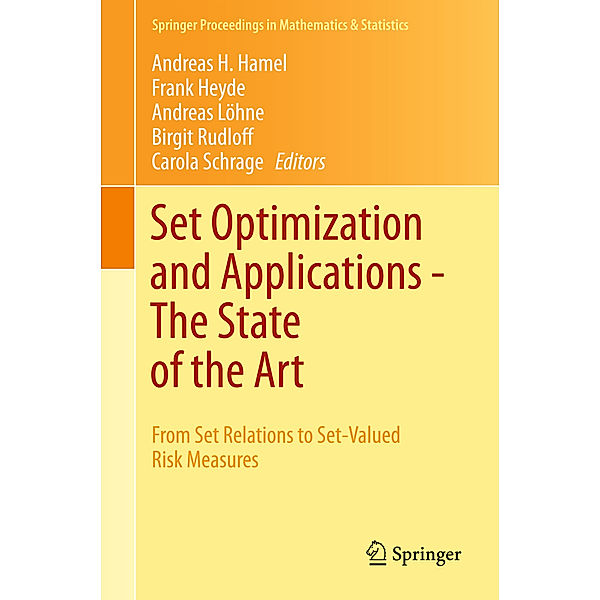 Set Optimization and Applications - The State of the Art