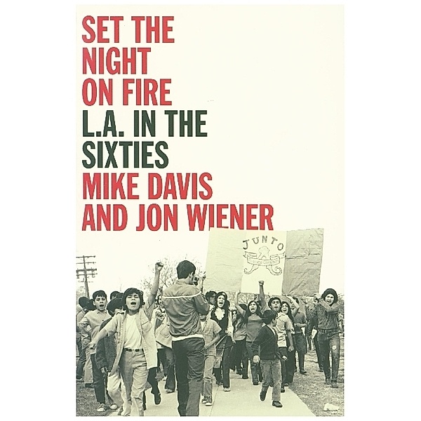 Set the Night on Fire, Mike Davis, Jon Wiener