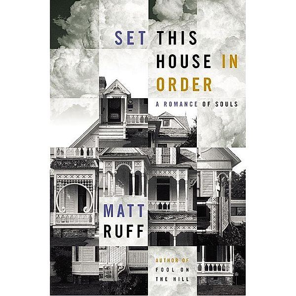 Set This House in Order, Matt Ruff