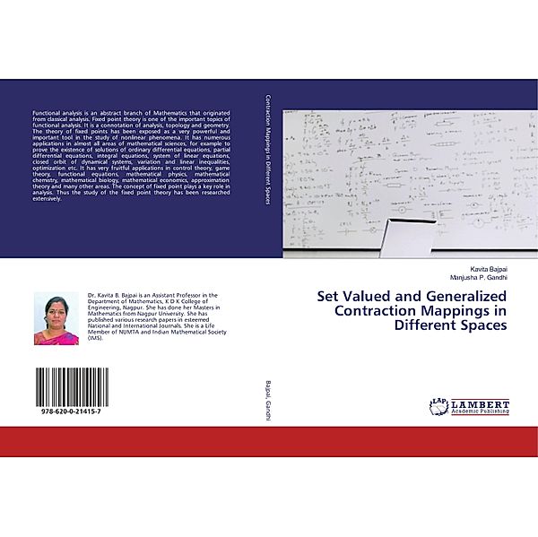 Set Valued and Generalized Contraction Mappings in Different Spaces, Kavita Bajpai, Manjusha P. Gandhi