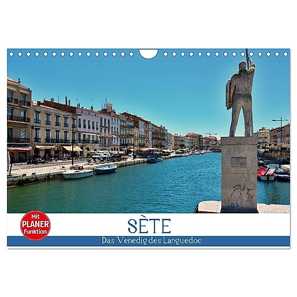 Sète - Das Venedig des Languedoc (Wandkalender 2024 DIN A4 quer), CALVENDO Monatskalender, Thomas Bartruff