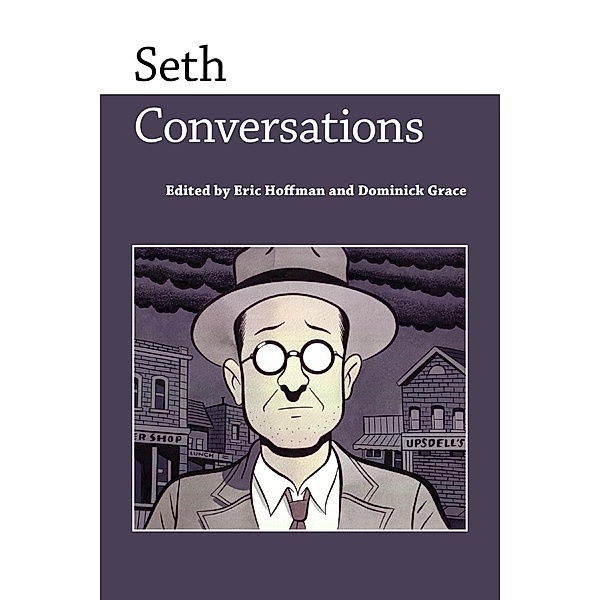 Seth / Conversations with Comic Artists Series