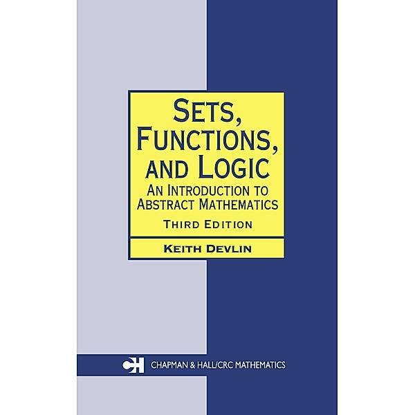 Sets, Functions, and Logic, Keith Devlin