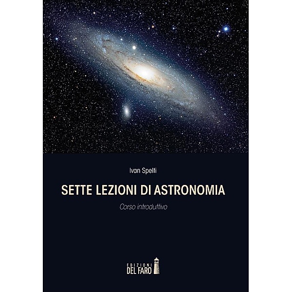 Sette lezioni di astronomia, Ivan Spelti