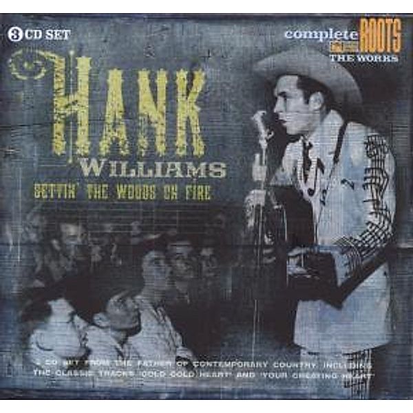 Settin' The Woods On Fire, Hank Williams