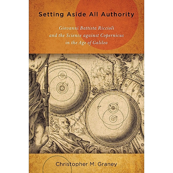 Setting Aside All Authority, Christopher M. Graney