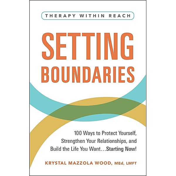 Setting Boundaries, Krystal Mazzola Wood