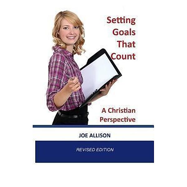 Setting Goals That Count / Jordan Publishing, Joe Allison