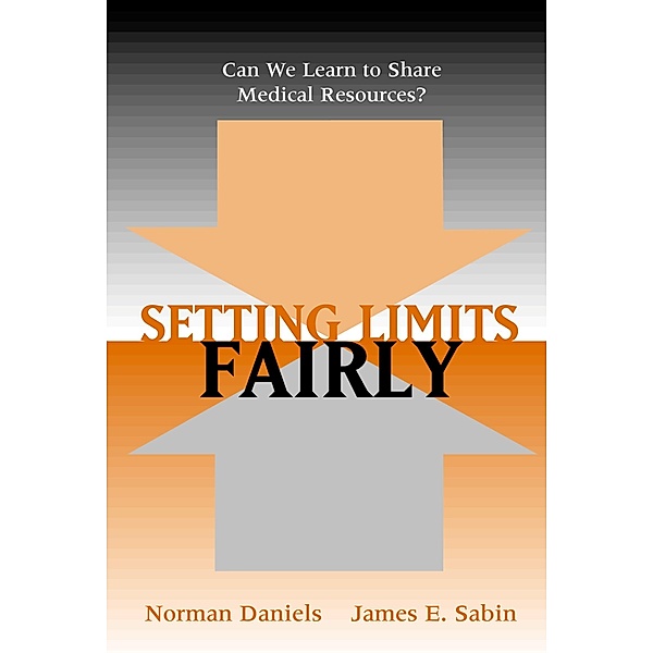 Setting Limits Fairly, Norman Daniels, James Sabin