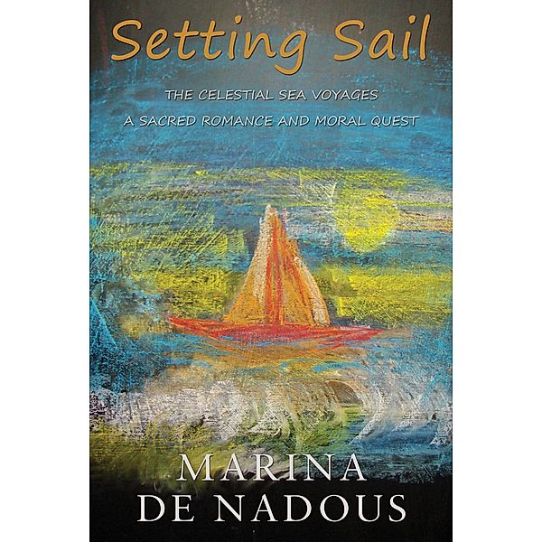 Setting Sail / Matador, Marina De Nadous