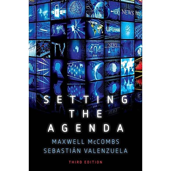 Setting the Agenda, Maxwell Mccombs, Sebastian Valenzuela