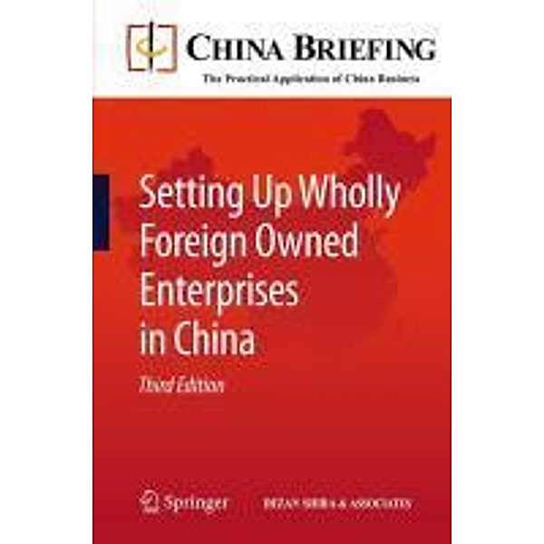Setting Up Wholly Foreign Owned Enterprises in China / China Briefing, Andy Scott, Sam Woollard, Chris Devonshire-Ellis