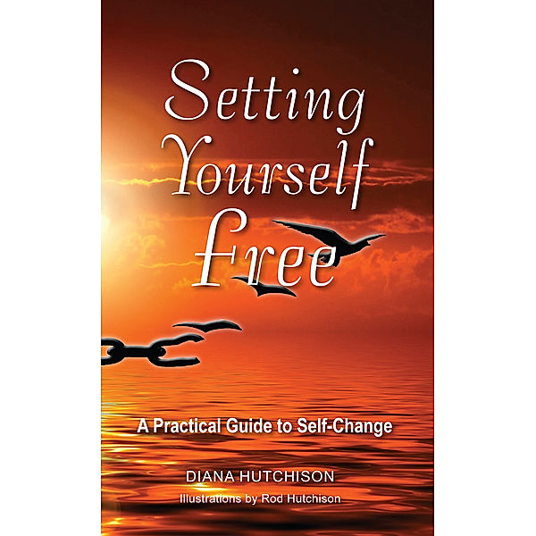 Setting Yourself Free, Diana Hutchison