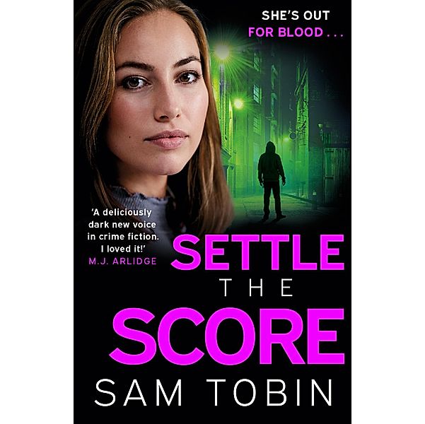 Settle the Score / Manchester Underworld series, Sam Tobin