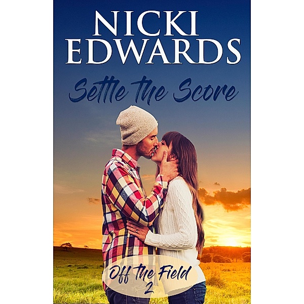 Settle The Score (Off The Field, #2) / Off The Field, Nicki Edwards