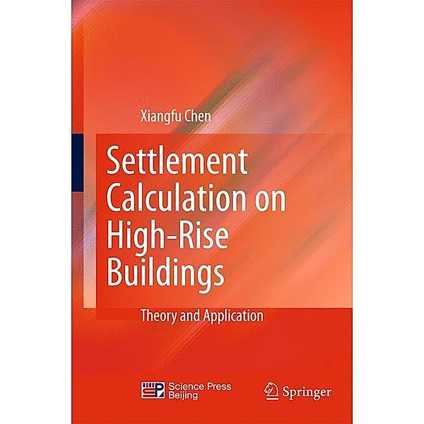 Settlement Calculation on High-Rise Buildings, Xiangfu Chen