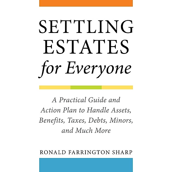 Settling Estates for Everyone, Ronald Farrington Sharp