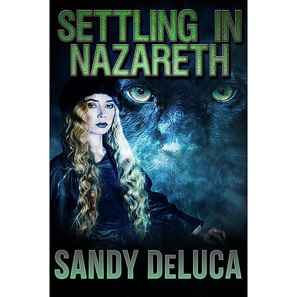 Settling in Nazareth, Sandy DeLuca