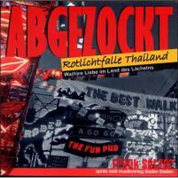 Setzer, F: Abgezockt  Rotlichtfalle Thailand/2 CDs, Frank Setzer