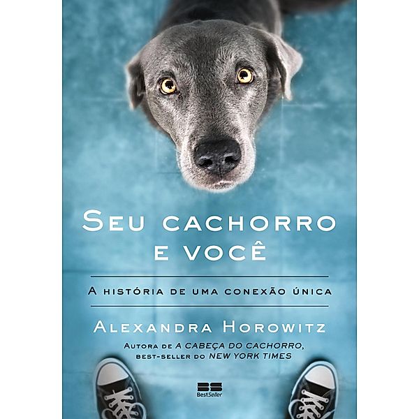 Seu cachorro e você, Alexandra Horowitz